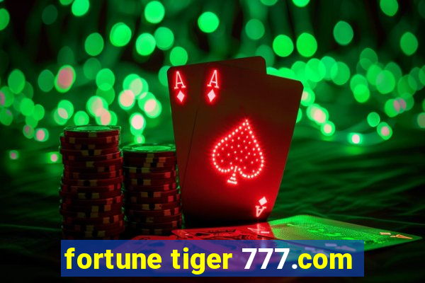 fortune tiger 777.com